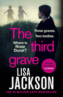 The Third Grave : an absolutely gripping and twisty crime thriller from the New York Times bestselling author-9781529304428