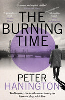 The Burning Time : To discover the truth sometimes you have to play with fire...-9781529305296