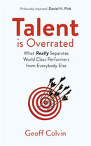 Talent is Overrated 2nd Edition : What Really Separates World-Class Performers from Everybody Else-9781529309133