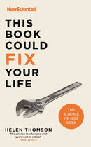 This Book Could Fix Your Life : The Science of Self Help-9781529311419