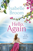 Hello, Again : A sweeping romance that will warm your heart . . .-9781529325072