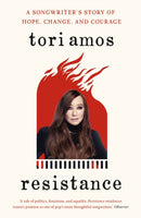Resistance : A Songwriter's Story of Hope, Change and Courage-9781529325614