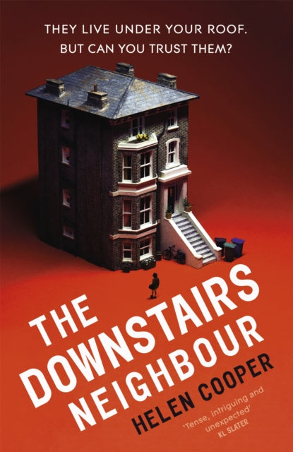 The Downstairs Neighbour : The totally addictive psychological suspense thriller with a shocking twist-9781529330014