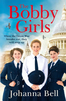 The Bobby Girls : Book One in a gritty, uplifting new WW1 series about Britain's first ever female police officers-9781529330854
