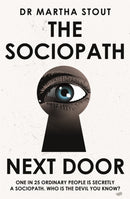 The Sociopath Next Door : The Ruthless versus the Rest of Us-9781529331271