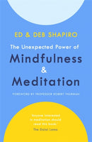 The Unexpected Power of Mindfulness and Meditation-9781529332407