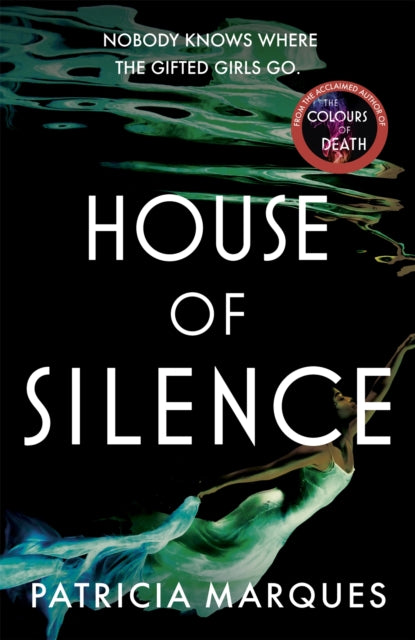House of Silence : The intense and gripping follow up to THE COLOURS OF DEATH-9781529336719
