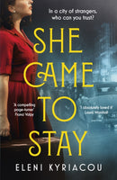 She Came to Stay : The debut novel from the author of THE UNSPEAKABLE ACTS OF ZINA PAVLOU, a BBC2 Between the  Covers pick-9781529337693