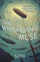 The Whispering Muse : Winner of the Swedish Academy's Nordic Prize 2023-9781529342994