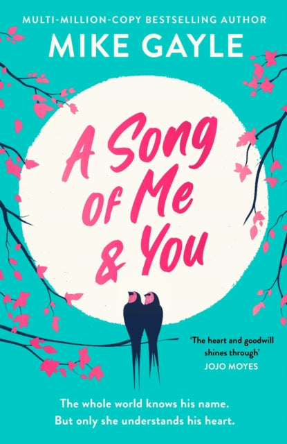 A Song of Me and You : a heartfelt and romantic novel of first love and second chances, picked for the Richard & Judy Book Club-9781529344806