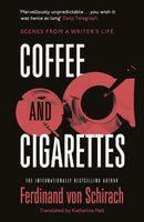 Coffee and Cigarettes : Scenes from a Writer's Life-9781529345735