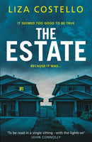 The Estate : A sinister, edge-of-your-seat psychological thriller-9781529350135