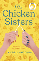 The Chicken Sisters : A Reese's Book Club Pick & New York Times Bestseller-9781529350647