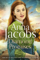 Diamond Promises : Book 3 in a brand new series by beloved author Anna Jacobs-9781529351446