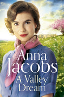 A Valley Dream : Book 1 in the uplifting new Backshaw Moss series-9781529353488