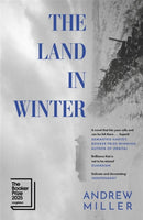 The Land in Winter : Shortlisted for the Booker Prize 2025-9781529354270