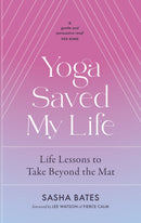 Yoga Saved My Life-9781529356878