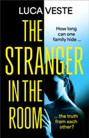 The Stranger in the Room : the addictive and unsettling new thriller from the author of TRUST IN ME-9781529357448