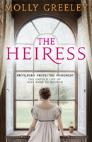 The Heiress : The untold story of Pride & Prejudice's Miss Anne de Bourgh-9781529358049