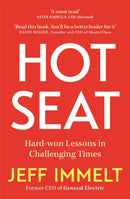 Hot Seat : Life-changing lessons from one of the world's most successful CEOs-9781529358728