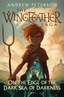 On the Edge of the Dark Sea of Darkness : (Wingfeather Series 1)-9781529359800