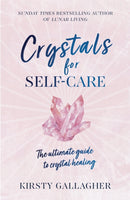 Crystals for Self-Care : The ultimate guide to crystal healing-9781529360233