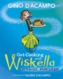 Get Cooking with Wiskella : Let's Make ... Pancakes!-9781529361407