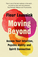 Moving Beyond : Access Your Intuition, Psychic Ability and Spirit Connection-9781529366952