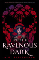 In the Ravenous Dark-9781529370461