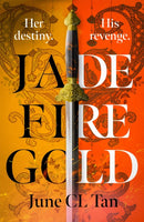 Jade Fire Gold : The addictive, epic young adult fantasy debut-9781529370553