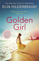 Golden Girl : The perfect escapist summer read from the