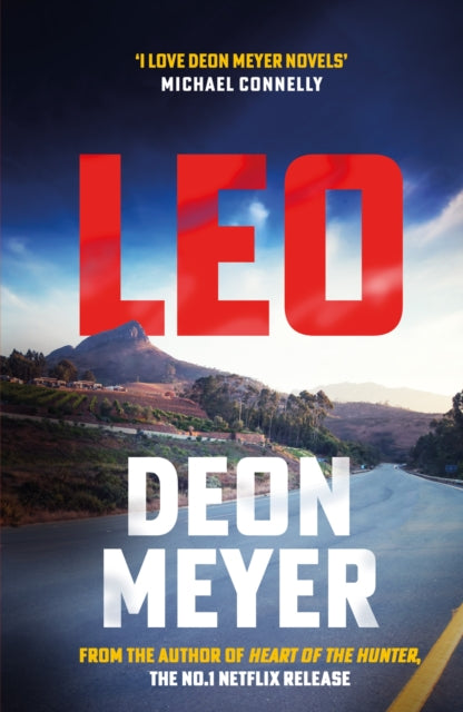 Leo : the thrilling new novel from the author of major Netflix series Heart of the Hunter-9781529375596