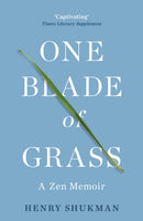One Blade of Grass : A Zen Memoir-9781529375787