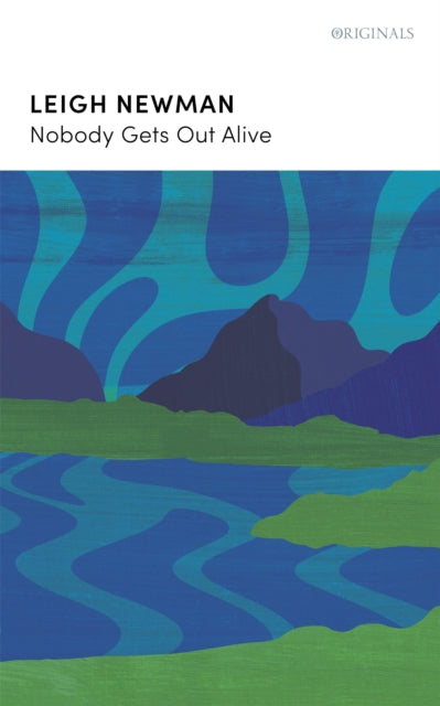 Nobody Gets Out Alive : LONGLISTED FOR THE NATIONAL BOOK AWARDS 2022-9781529376265