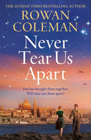 Never Tear Us Apart : a spellbinding, sweeping historical story about love, war and fate, new for 2025 from the bestselling author-9781529376630