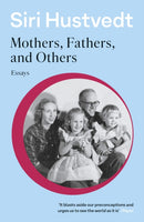 Mothers, Fathers, and Others : New Essays-9781529376715