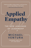 Applied Empathy : The New Language of Leadership-9781529378238