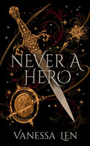 Never a Hero : The sequel to captivating YA fantasy novel, Only a Monster-9781529380156