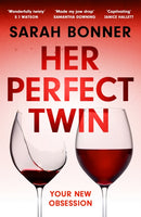 Her Perfect Twin : A completely addictive psychological thriller with a killer twist-9781529382747