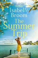 The Summer Trip : escape to sun-soaked Corfu with this must-read romance-9781529383775