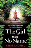 The Girl With No Name : The most gripping, heartwrenching page-turner of the year-9781529384215