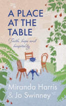 A Place at The Table : Faith, hope and hospitality-9781529392050