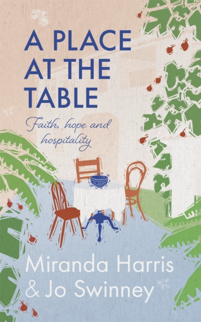 A Place at The Table : Faith, hope and hospitality-9781529392050