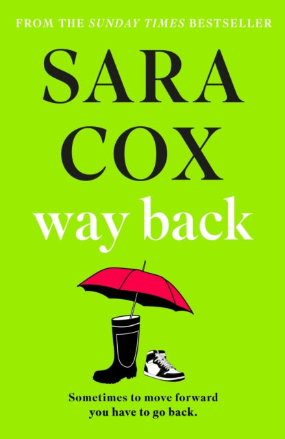 Way Back : The feel-good Sunday Times bestseller from the author of Thrown-9781529392548