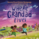 Where Grandad Lives-9781529395136