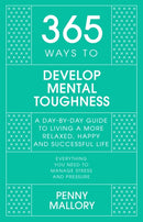 365 Ways To: Develop Mental Toughness