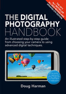 The Digital Photography Handbook : An Illustrated Step-by-step Guide-9781529400526