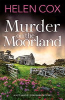 Murder on the Moorland : The Kitt Hartley Yorkshire Mysteries 3-9781529402285