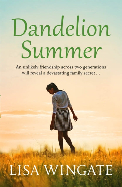Dandelion Summer : A beautiful, heartwarming read from the bestselling author of Before We Were Yours-9781529402513