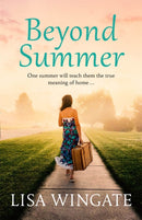 Beyond Summer : A touching and heartwarming novel from the bestselling author of Before We Were Yours-9781529402544
